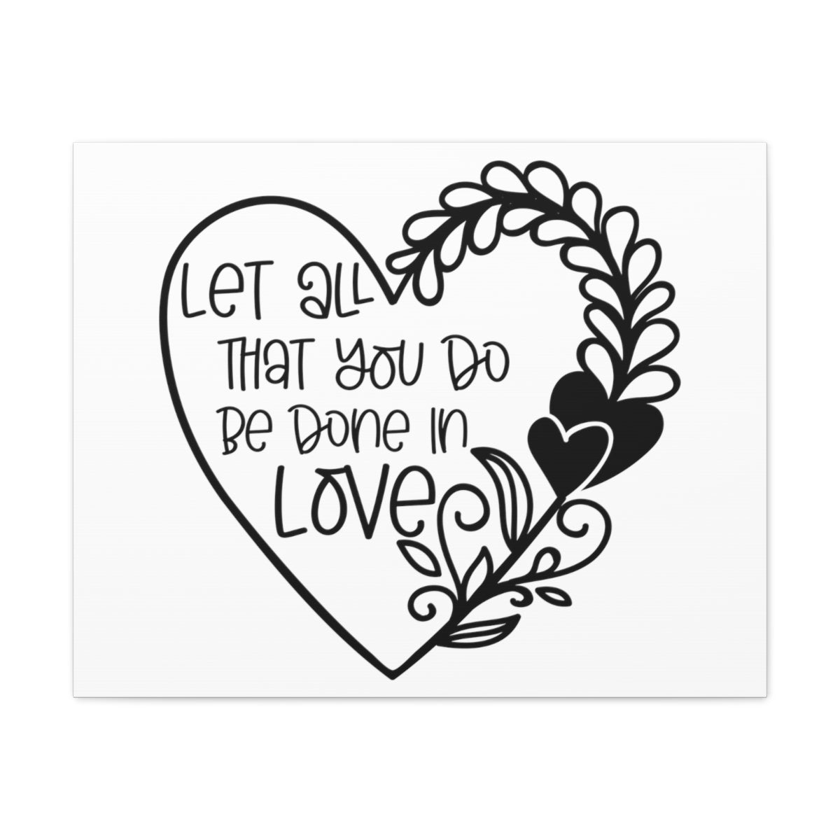 Scripture Walls Be Done In Love 1 Corinthians 16:14 Christian Wall Art Print Ready to Hang Unframed-Express Your Love Gifts