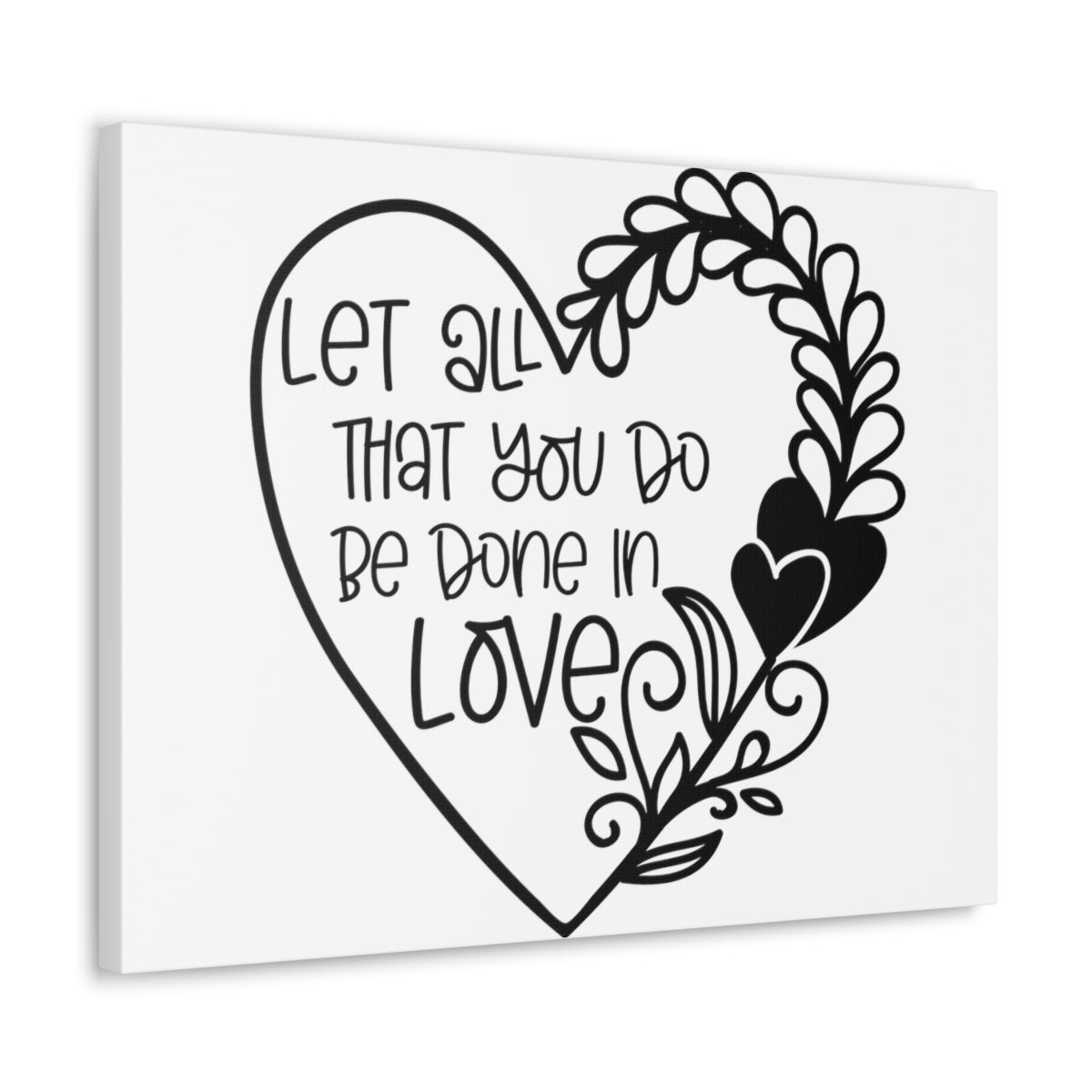 Scripture Walls Be Done In Love 1 Corinthians 16:14 Christian Wall Art Print Ready to Hang Unframed-Express Your Love Gifts