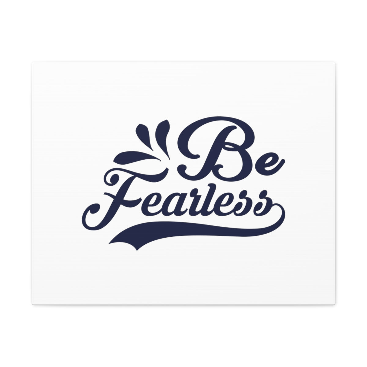 Scripture Walls Be Fearless Swish Deuteronomy 31:6 Christian Wall Art Bible Verse Print Ready to Hang Unframed-Express Your Love Gifts