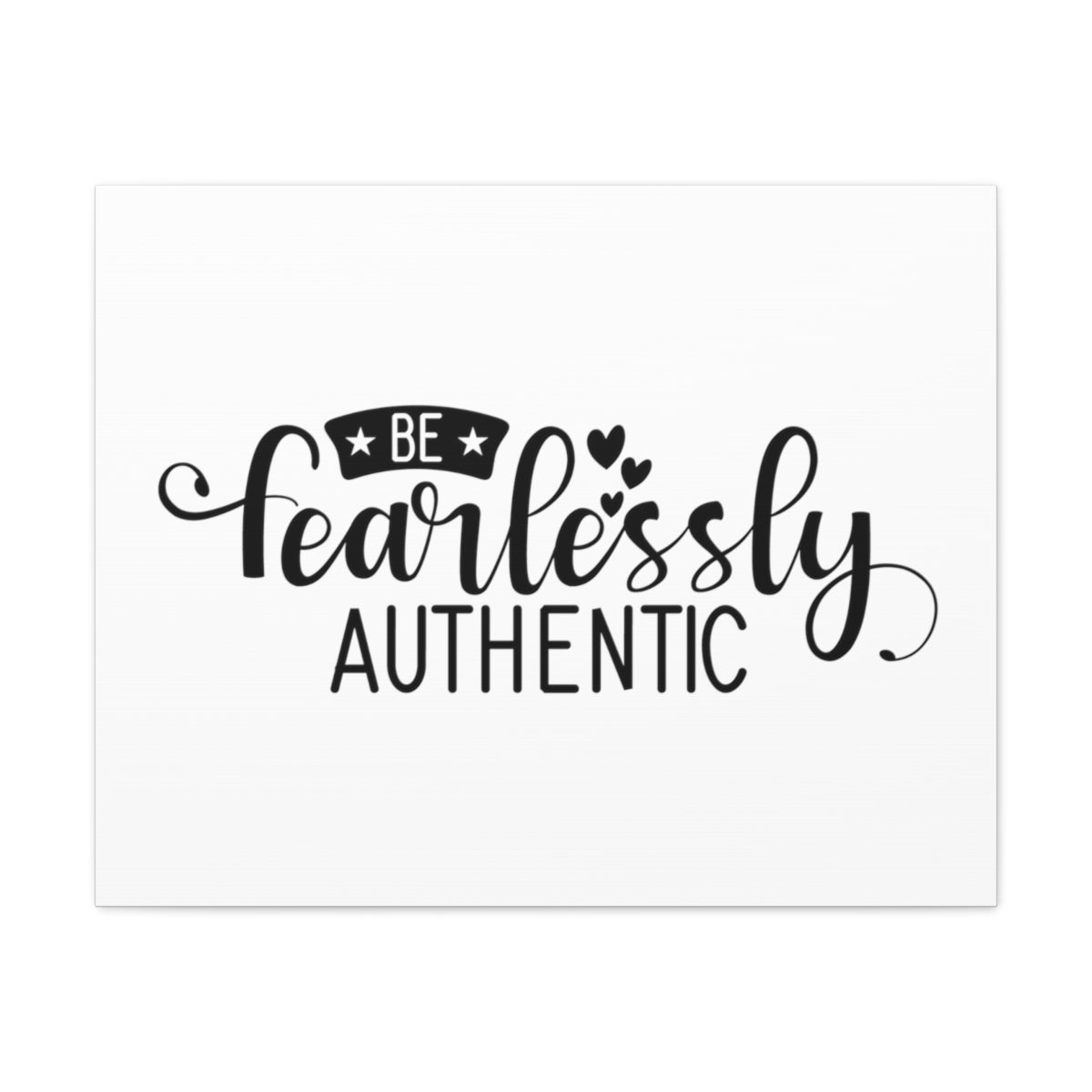 Scripture Walls Be Fearlessly Authentic Psalm 46:1-3 Christian Wall Art Print Ready to Hang Unframed-Express Your Love Gifts
