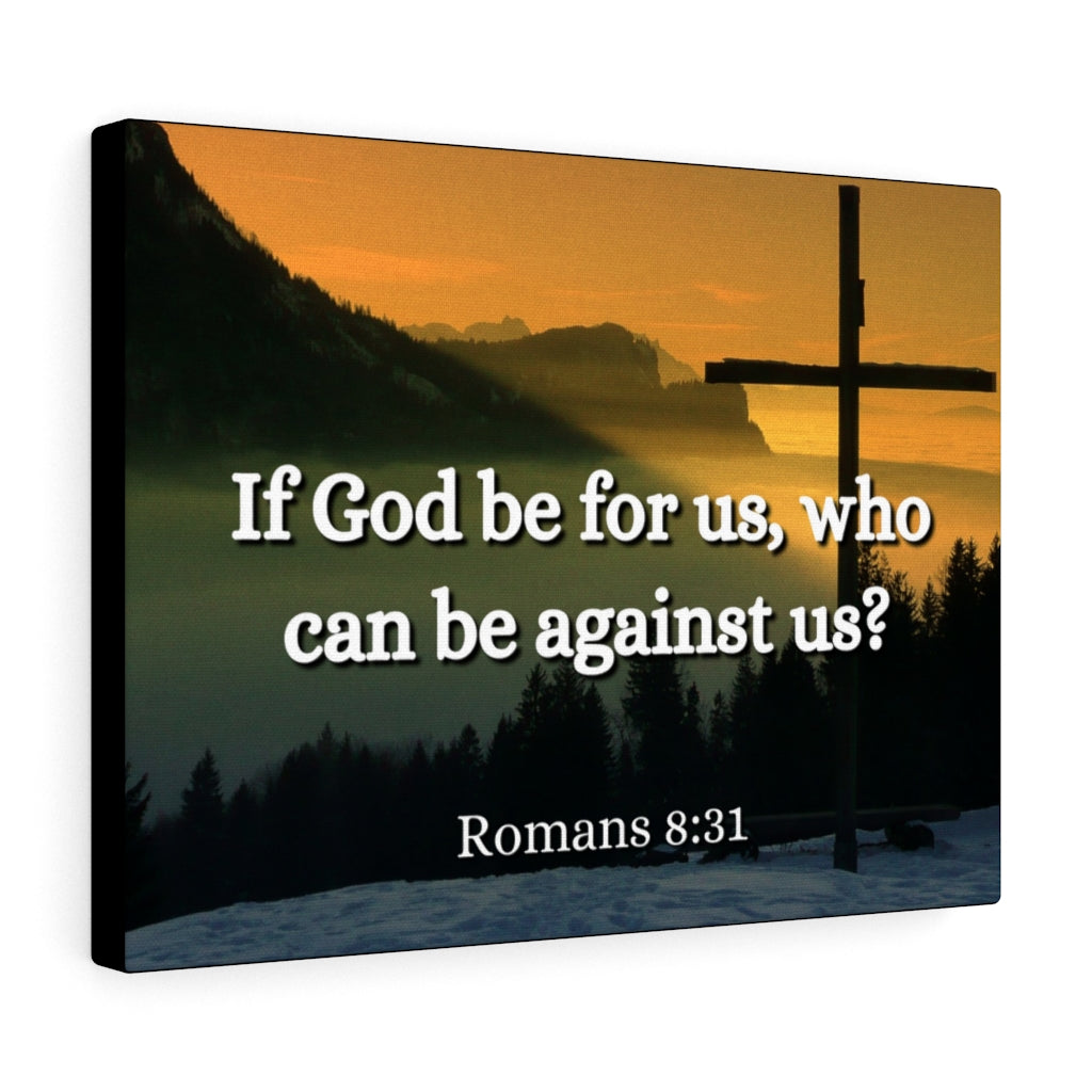 Scripture Walls Be For Us Romans 8:31 Bible Verse Canvas Christian Wall Art Ready to Hang Unframed-Express Your Love Gifts