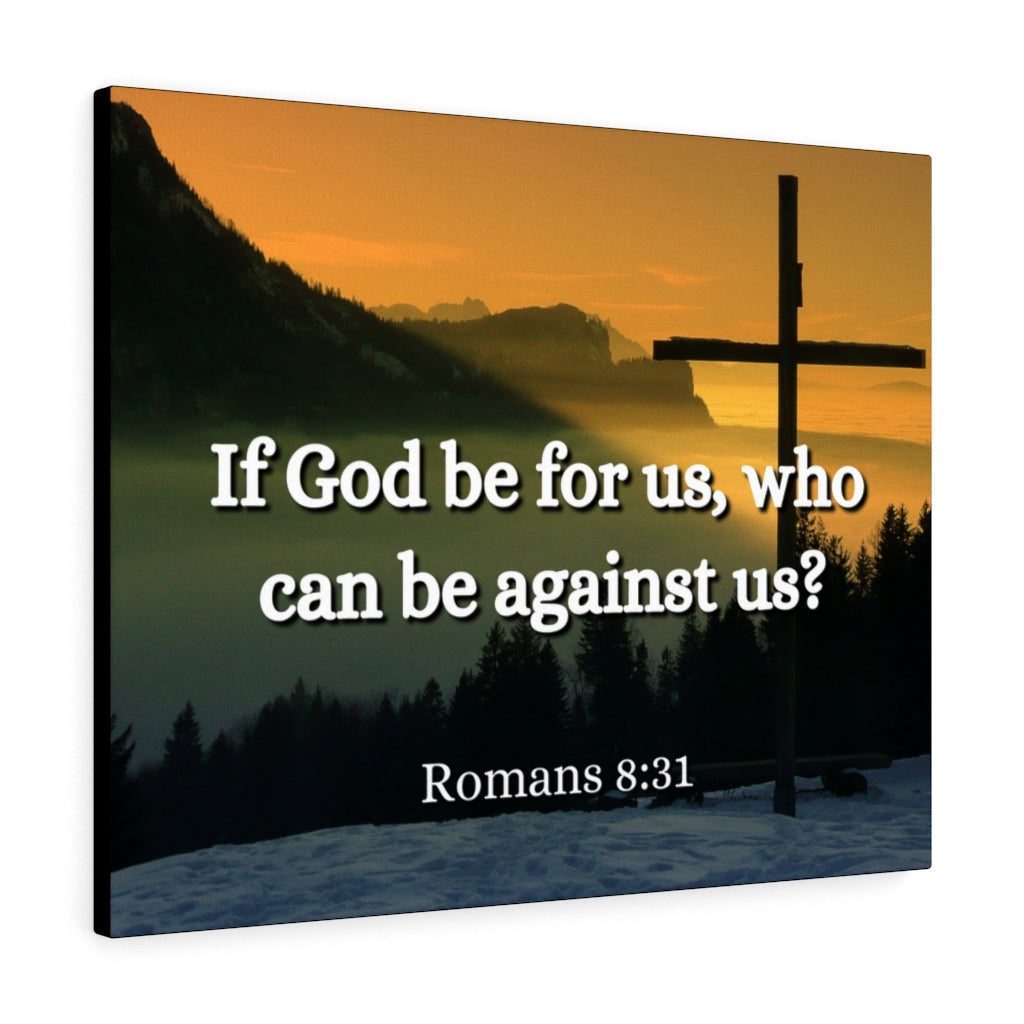 Scripture Walls Be For Us Romans 8:31 Bible Verse Canvas Christian Wall Art Ready to Hang Unframed-Express Your Love Gifts
