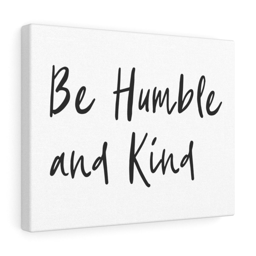 Scripture Walls Be Humble And Kind Bible Verse Canvas Christian Wall Art Ready to Hang Unframed-Express Your Love Gifts