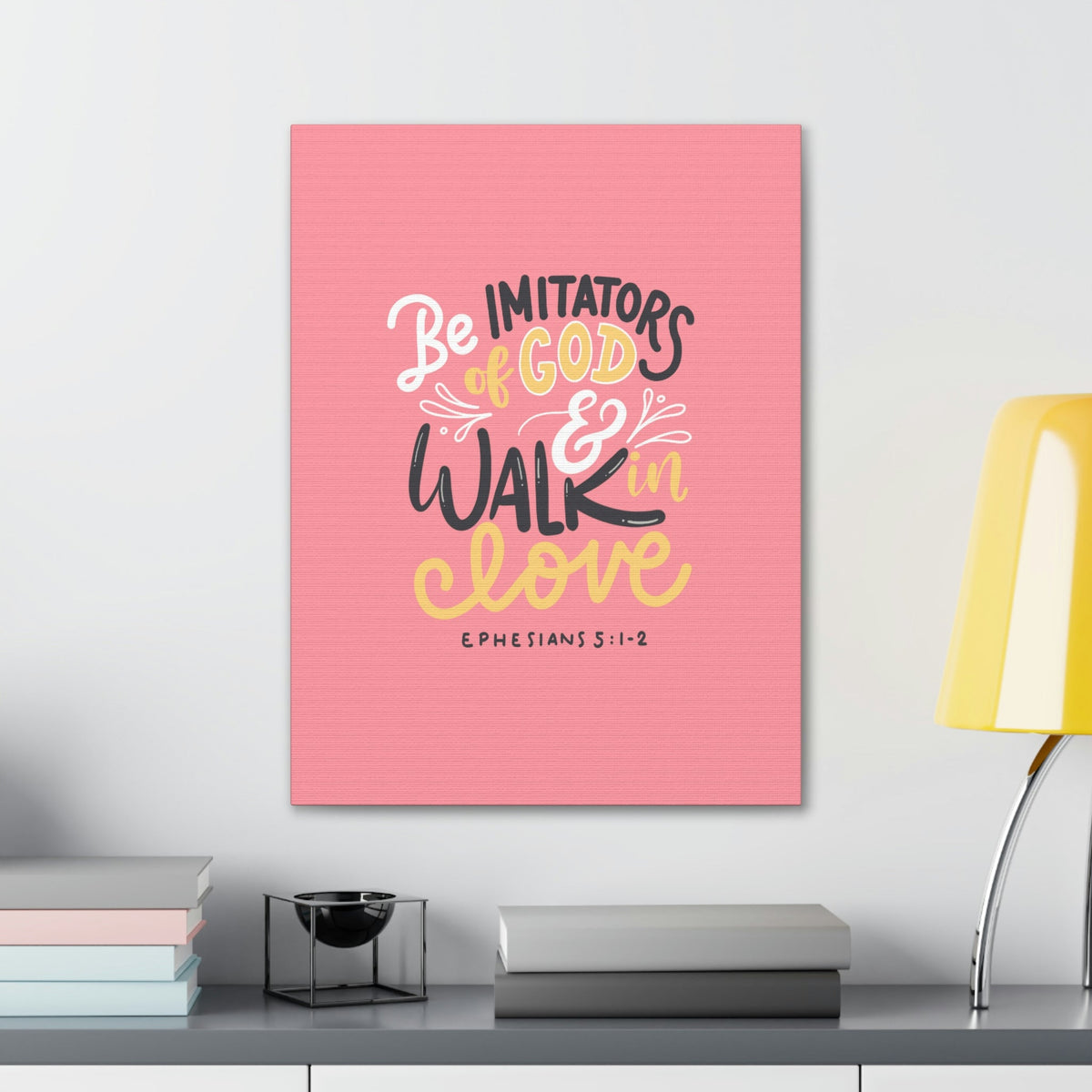 Scripture Walls Be Imitators Of God Ephesians 5:1-2 Pink Bible Verse Canvas Christian Wall Art Ready to Hang Unframed-Express Your Love Gifts