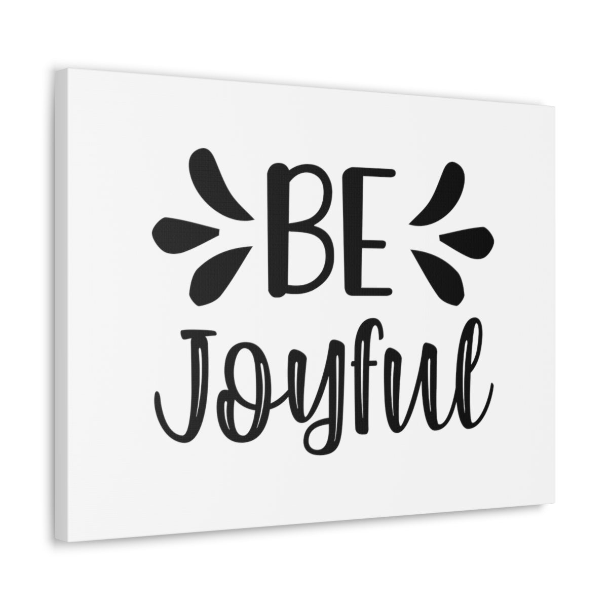 Scripture Walls Be Joyful Psalm 16:11 White Christian Wall Art Bible Verse Print Ready to Hang Unframed-Express Your Love Gifts