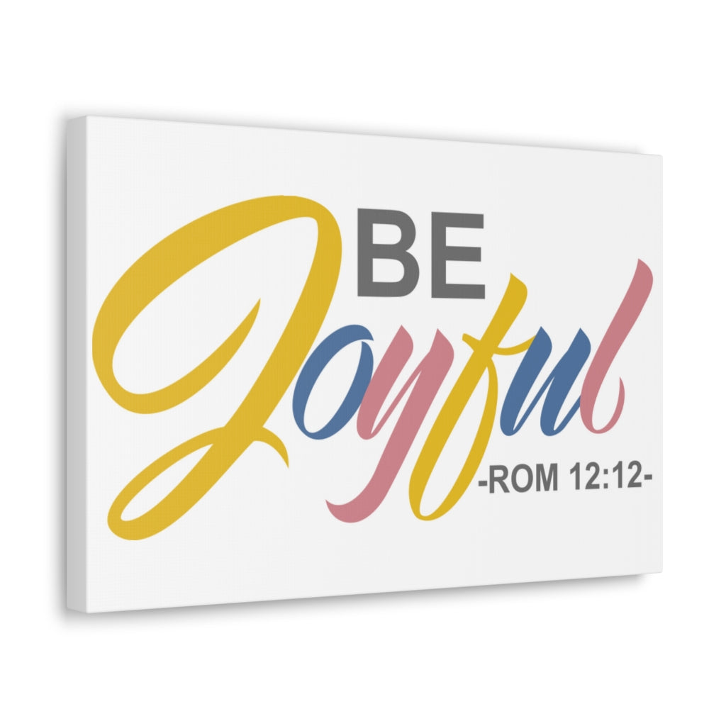Scripture Walls Be Joyful Romans 12:12 Christian Wall Art Bible Verse Print Ready To Hang Unframed-Express Your Love Gifts