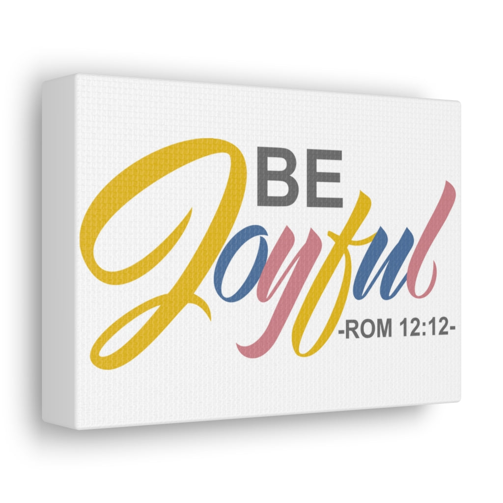 Scripture Walls Be Joyful Romans 12:12 Christian Wall Art Bible Verse Print Ready To Hang Unframed-Express Your Love Gifts