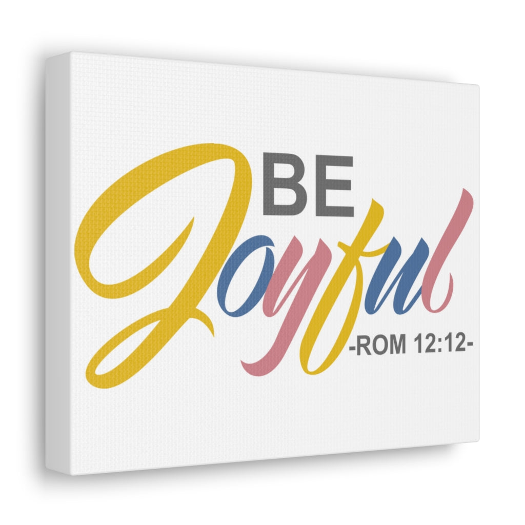 Scripture Walls Be Joyful Romans 12:12 Christian Wall Art Bible Verse Print Ready To Hang Unframed-Express Your Love Gifts