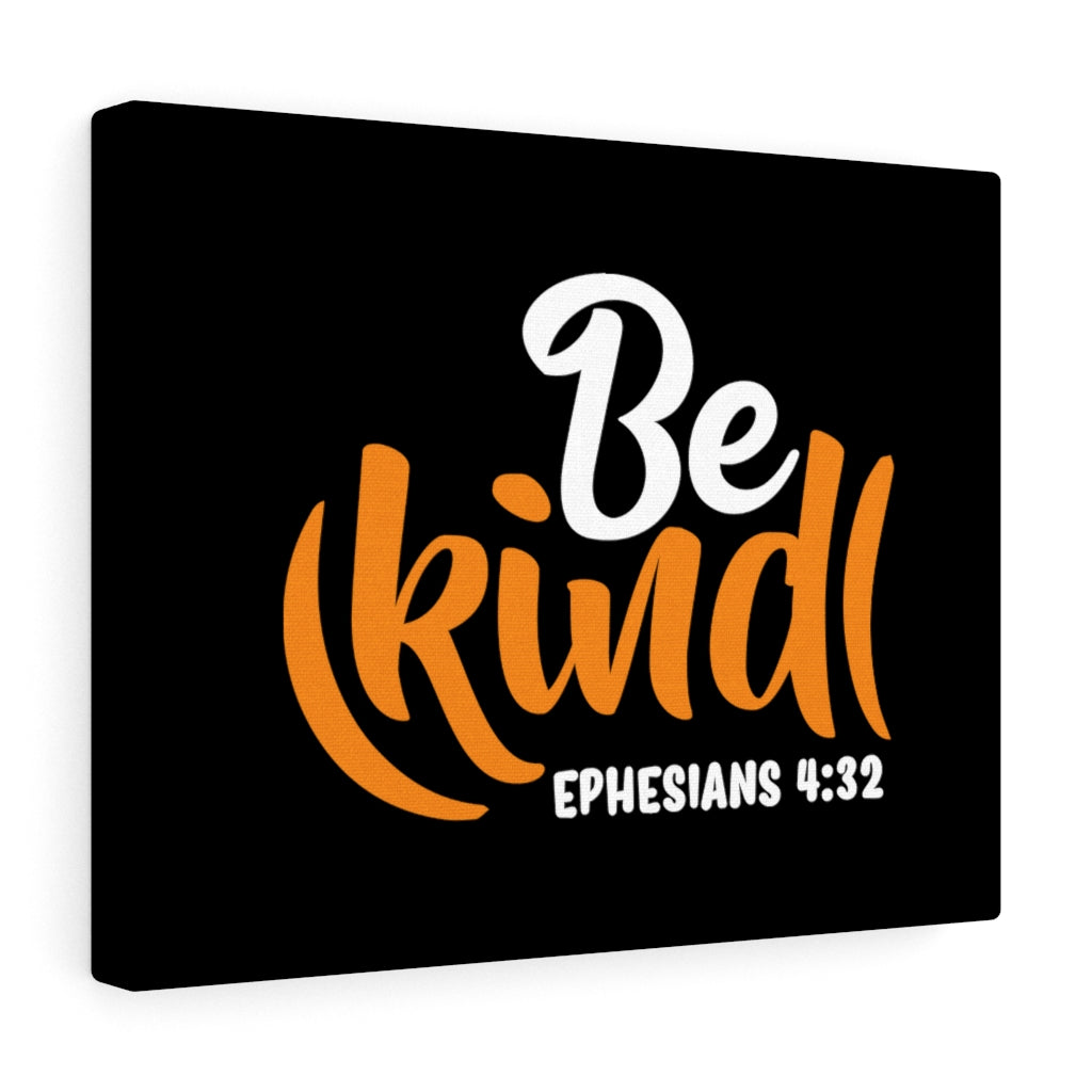 Scripture Walls Be Kind Orange Ephesians 4:32 Bible Verse Canvas Christian Wall Art Ready to Hang Unframed-Express Your Love Gifts