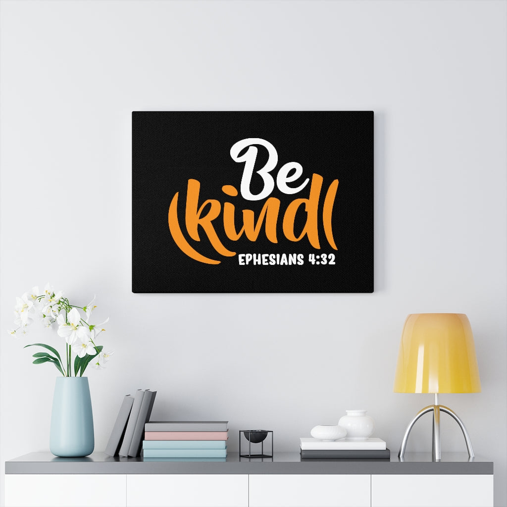 Scripture Walls Be Kind Orange Ephesians 4:32 Bible Verse Canvas Christian Wall Art Ready to Hang Unframed-Express Your Love Gifts