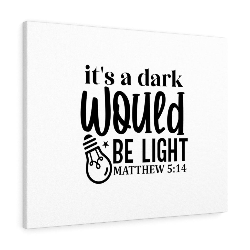 Scripture Walls Be Light Matthew 5:14 Bible Verse Canvas Christian Wall Art Ready to Hang Unframed-Express Your Love Gifts