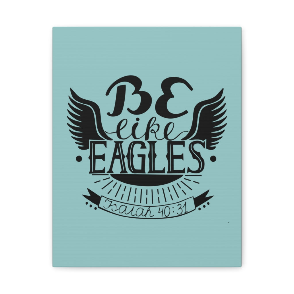 Scripture Walls Be Like Eagles Isaiah 40:31 Christian Wall Art Bible Verse Print Ready To Hang Unframed-Express Your Love Gifts