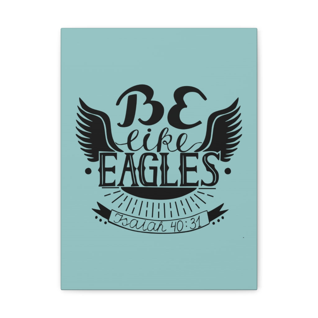 Scripture Walls Be Like Eagles Isaiah 40:31 Christian Wall Art Bible Verse Print Ready To Hang Unframed-Express Your Love Gifts