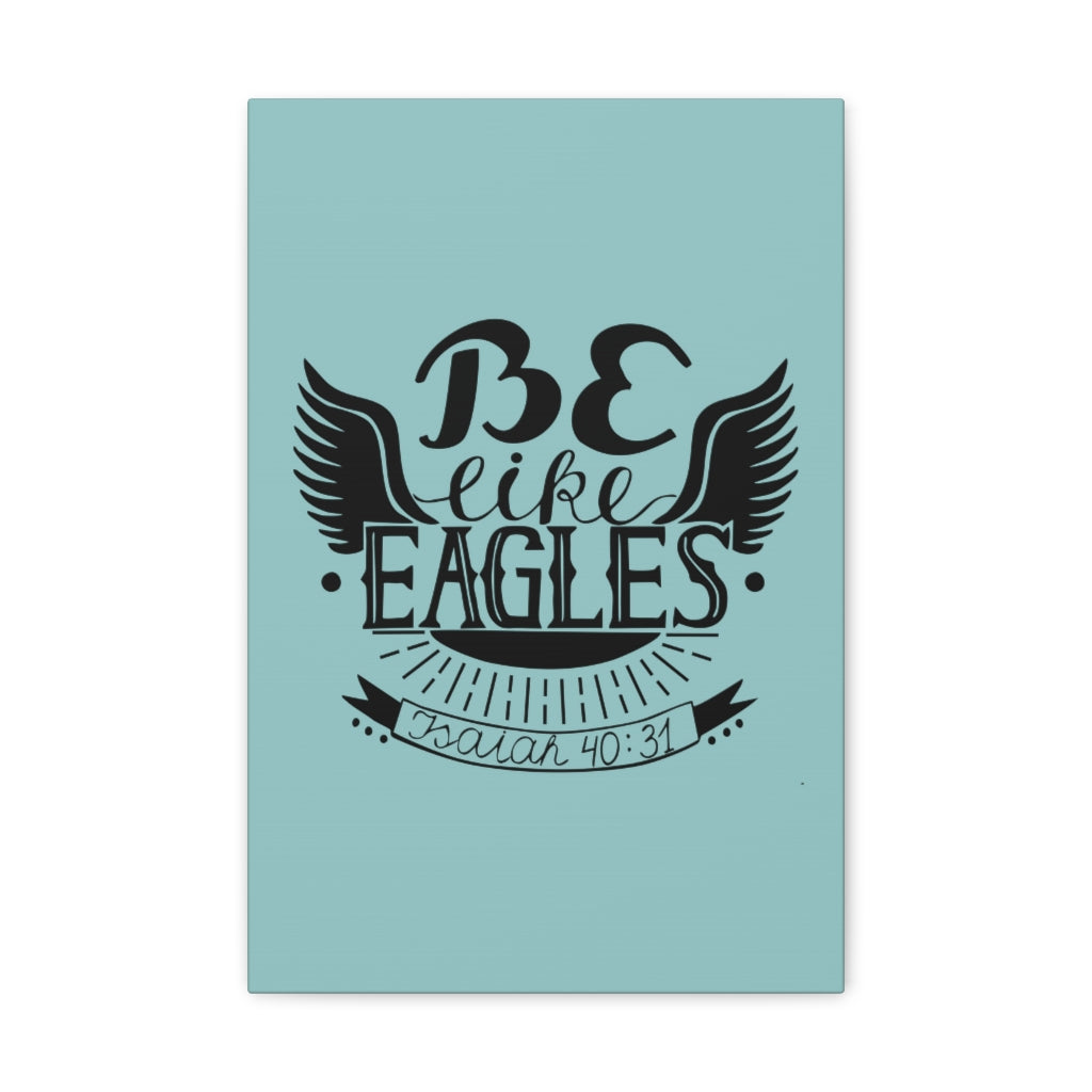 Scripture Walls Be Like Eagles Isaiah 40:31 Christian Wall Art Bible Verse Print Ready To Hang Unframed-Express Your Love Gifts