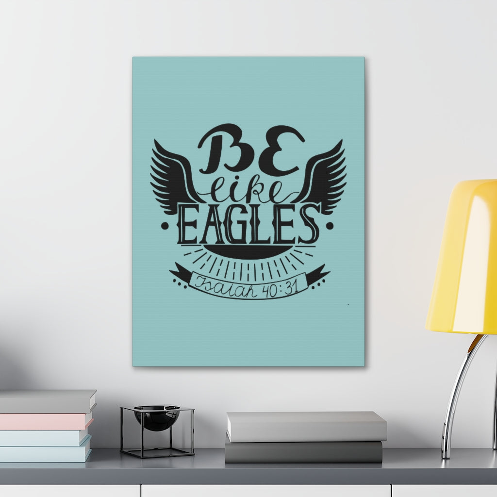 Scripture Walls Be Like Eagles Isaiah 40:31 Christian Wall Art Bible Verse Print Ready To Hang Unframed-Express Your Love Gifts