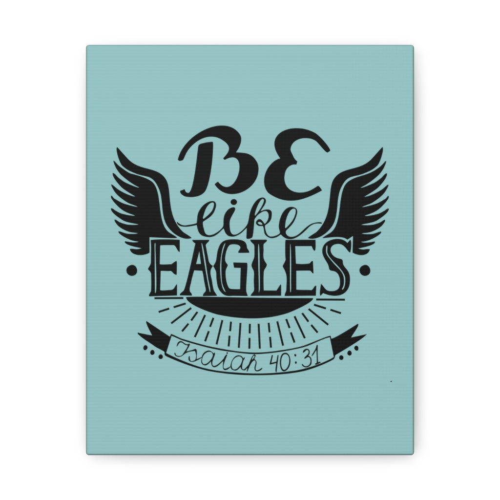 Scripture Walls Be Like Eagles Isaiah 40:31 Christian Wall Art Bible Verse Print Ready To Hang Unframed-Express Your Love Gifts
