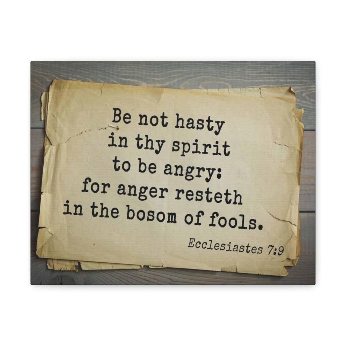 Scripture Walls Be Not Hasty Ecclesiastes 7:9 Bible Verse Canvas Christian Wall Art Bible Verse Print Ready To Hang Unframed-Express Your Love Gifts
