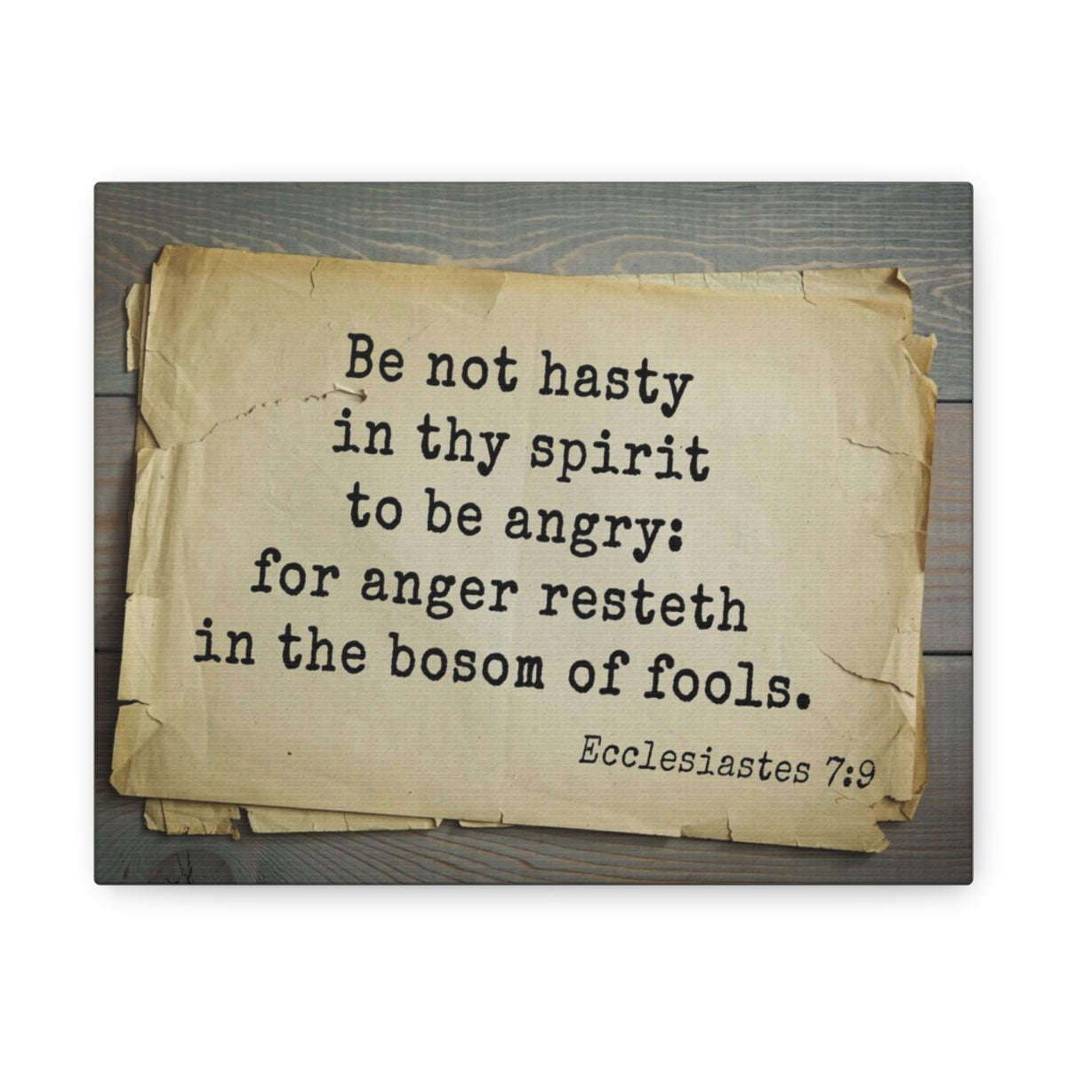 Scripture Walls Be Not Hasty Ecclesiastes 7:9 Bible Verse Canvas Christian Wall Art Bible Verse Print Ready To Hang Unframed-Express Your Love Gifts