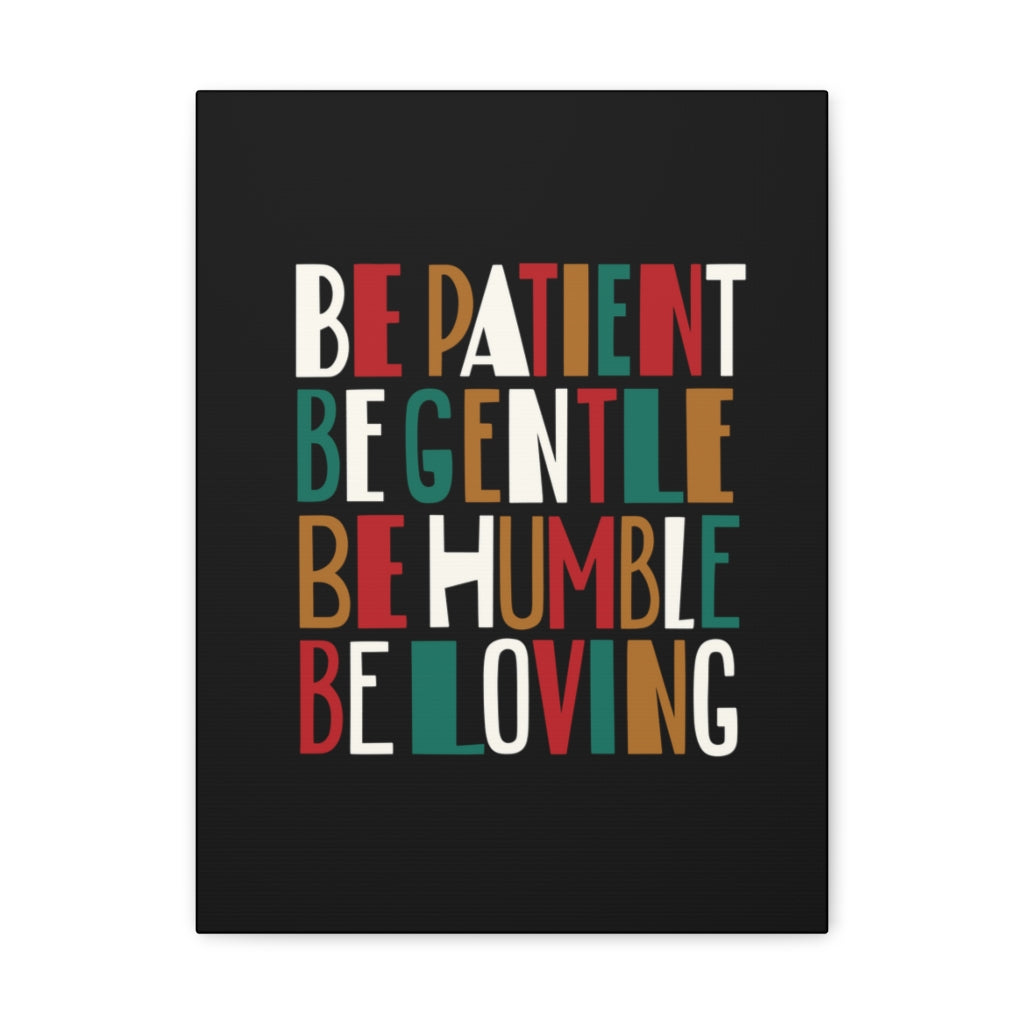 Scripture Walls Be Patient Be Gentle 1 Timothy 6:11 Christian Wall Art Bible Verse Print Ready To Hang Unframed-Express Your Love Gifts
