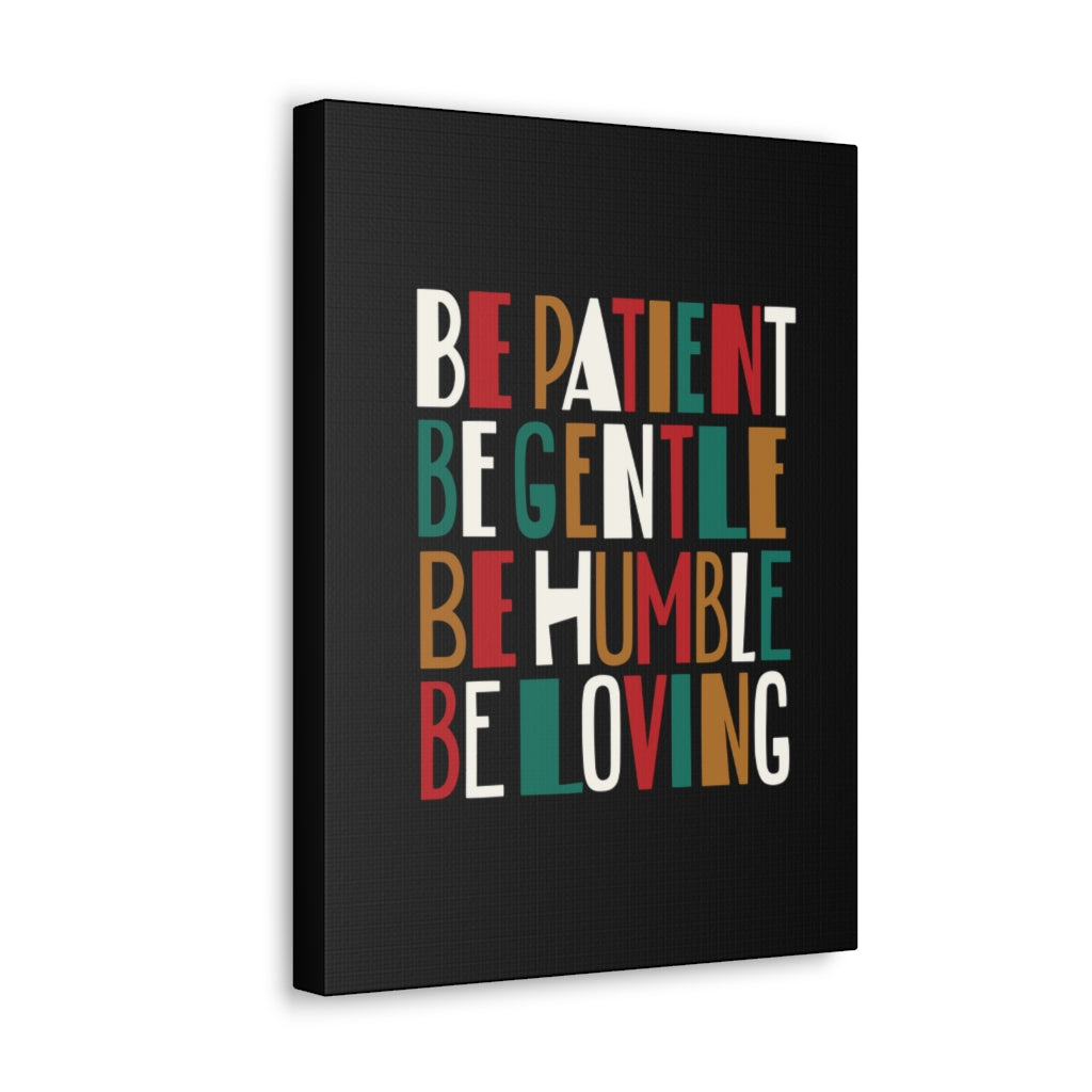 Scripture Walls Be Patient Be Gentle 1 Timothy 6:11 Christian Wall Art Bible Verse Print Ready To Hang Unframed-Express Your Love Gifts