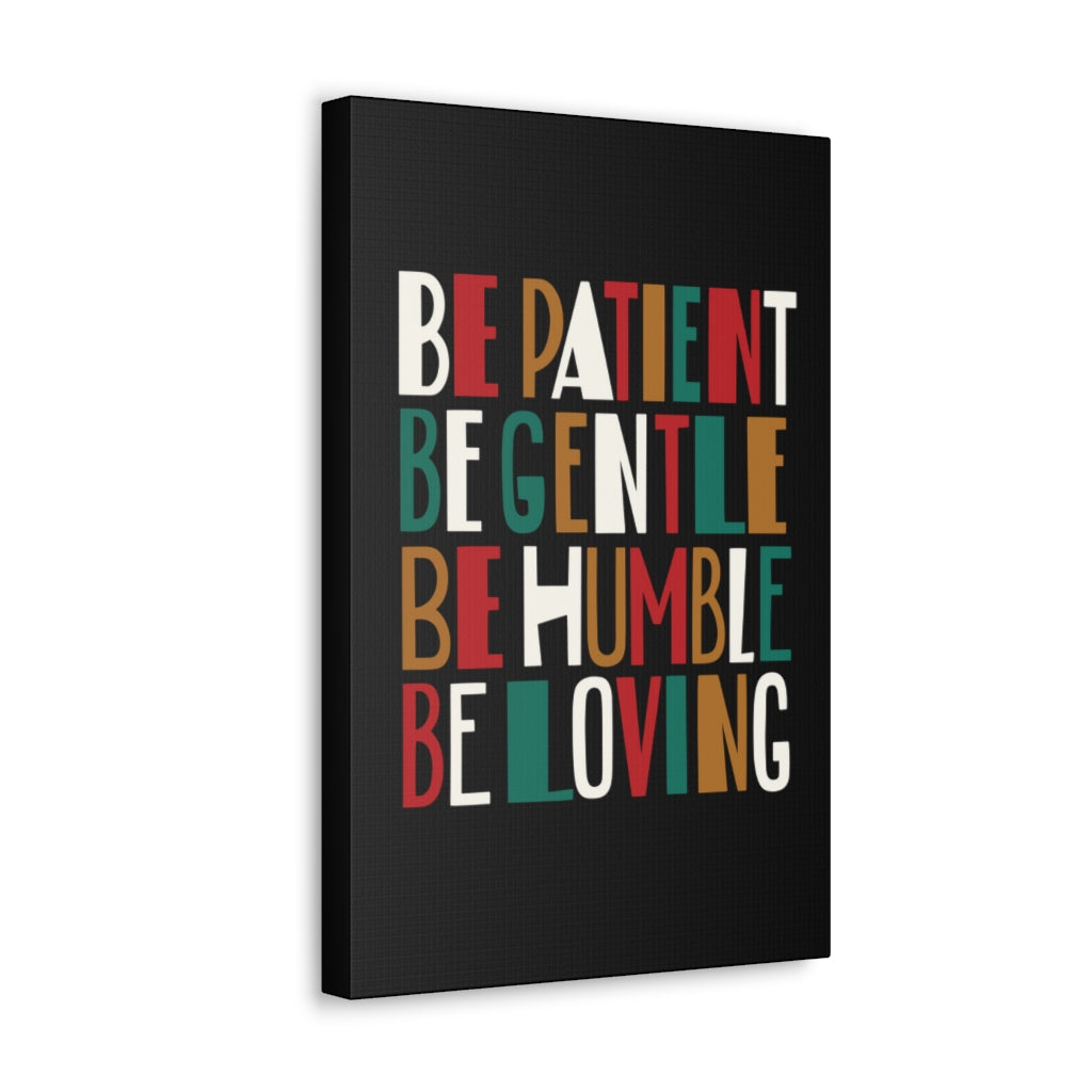 Scripture Walls Be Patient Be Gentle 1 Timothy 6:11 Christian Wall Art Bible Verse Print Ready To Hang Unframed-Express Your Love Gifts