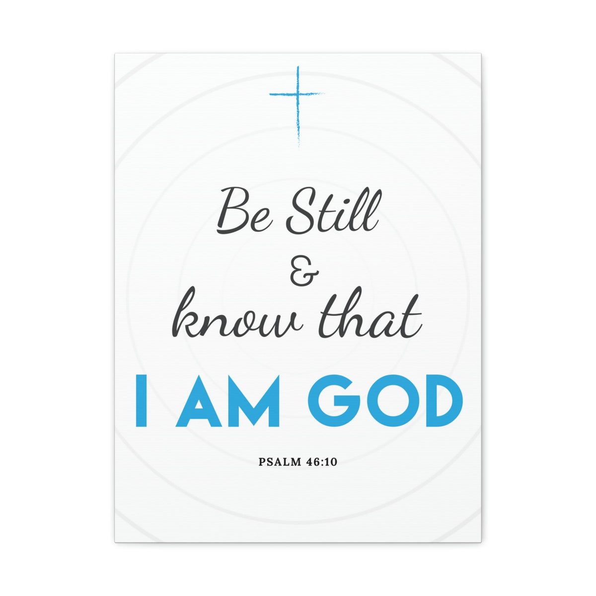 Scripture Walls Be Still And Know Psalm 46:10 Blue Christian Wall Art Bible Verse Print Ready To Hang Unframed-Express Your Love Gifts