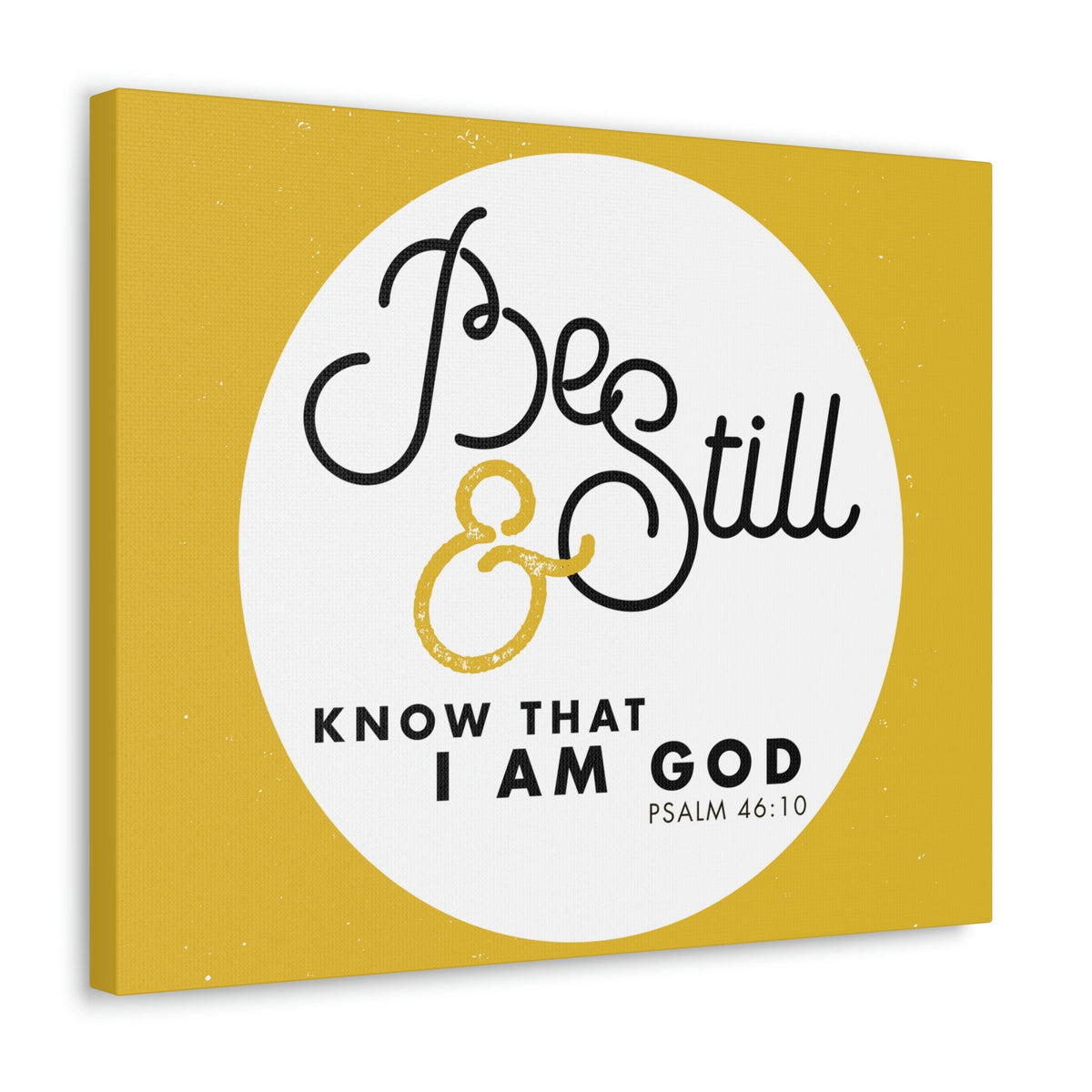 Scripture Walls Be Still And Know Psalm 46:10 Yellow Christian Wall Art Bible Verse Print Ready To Hang Unframed-Express Your Love Gifts