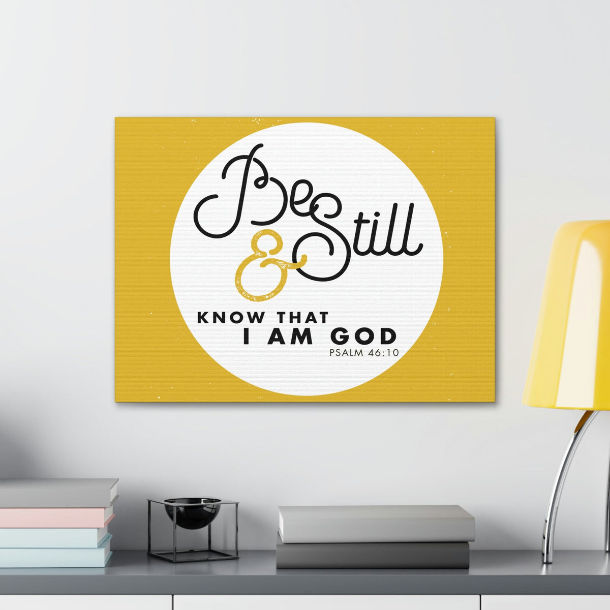Scripture Walls Be Still And Know Psalm 46:10 Yellow Christian Wall Art Bible Verse Print Ready To Hang Unframed-Express Your Love Gifts