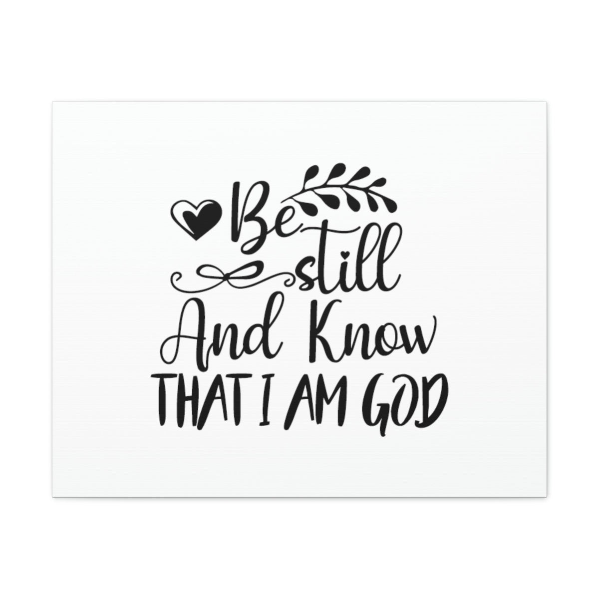 Scripture Walls Be Still And Know That I Am God Psalm 46:10 Christian Wall Art Bible Verse Print Ready to Hang Unframed-Express Your Love Gifts