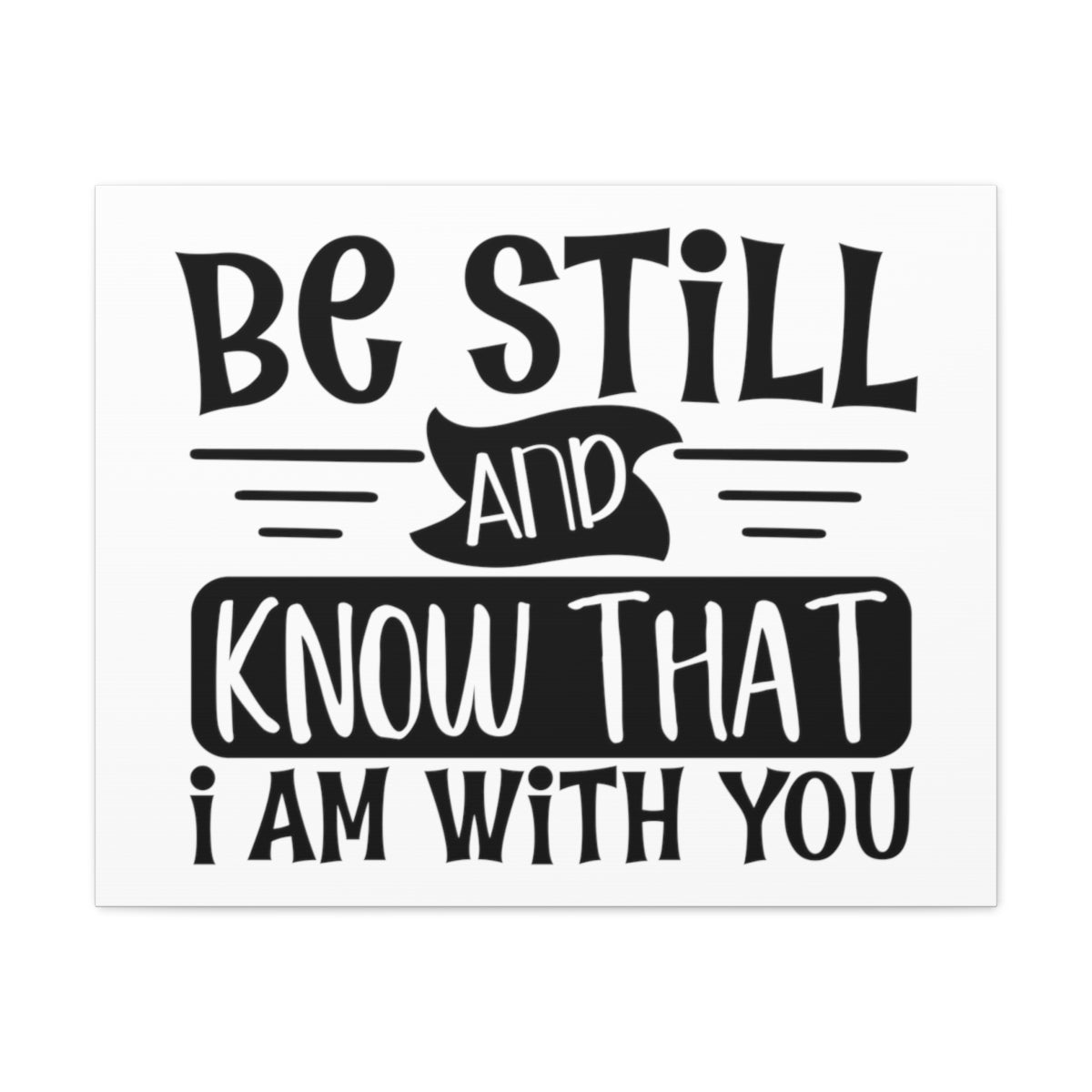 Scripture Walls Be Still And Psalm 46:10 Christian Wall Art Print Ready to Hang Unframed-Express Your Love Gifts