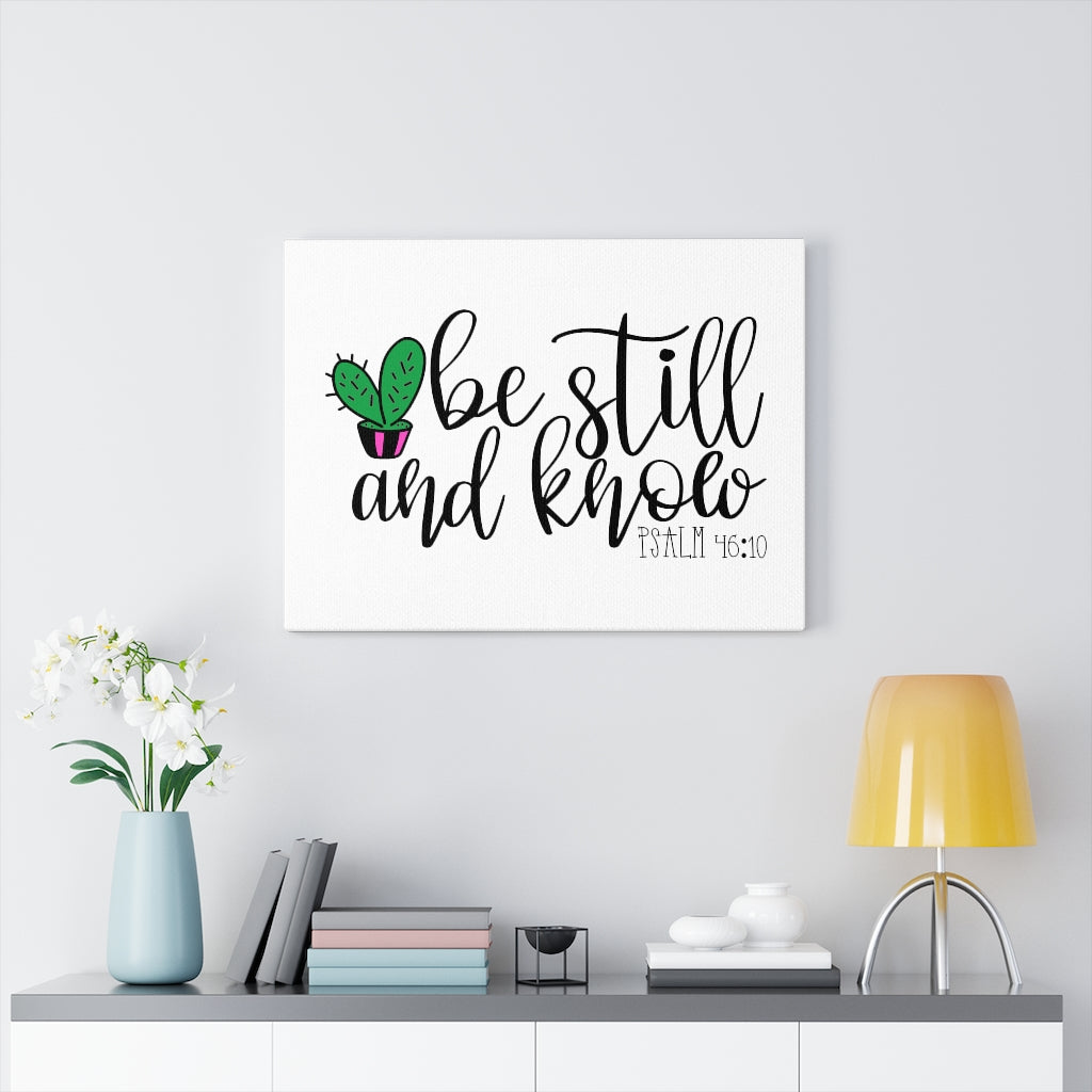 Scripture Walls Be Still Cactus Psalm 46:10 Bible Verse Canvas Christian Wall Art Ready to Hang Unframed-Express Your Love Gifts