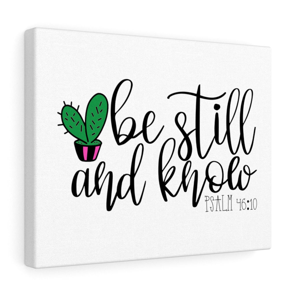 Scripture Walls Be Still Cactus Psalm 46:10 Bible Verse Canvas Christian Wall Art Ready to Hang Unframed-Express Your Love Gifts