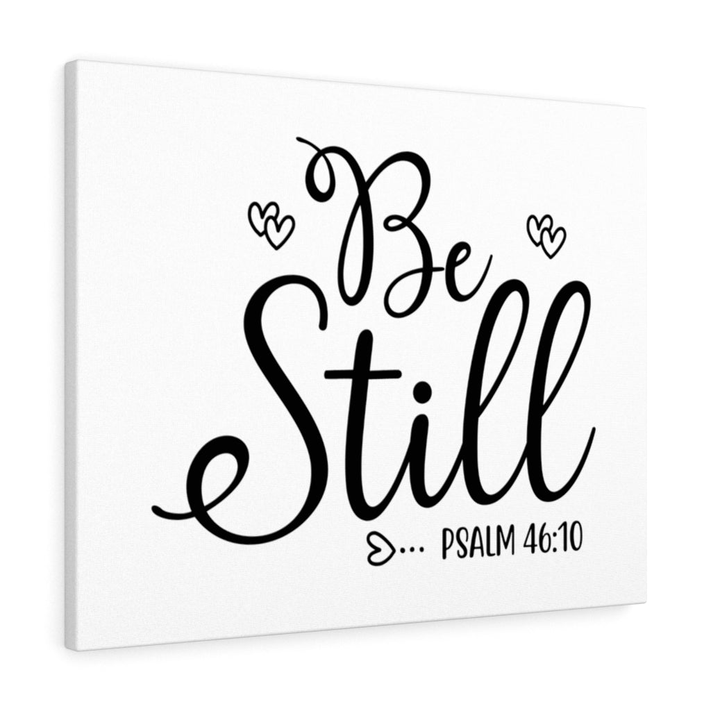 Scripture Walls Be Still Hearts Psalm 46:10 Bible Verse Canvas Christian Wall Art Ready to Hang Unframed-Express Your Love Gifts