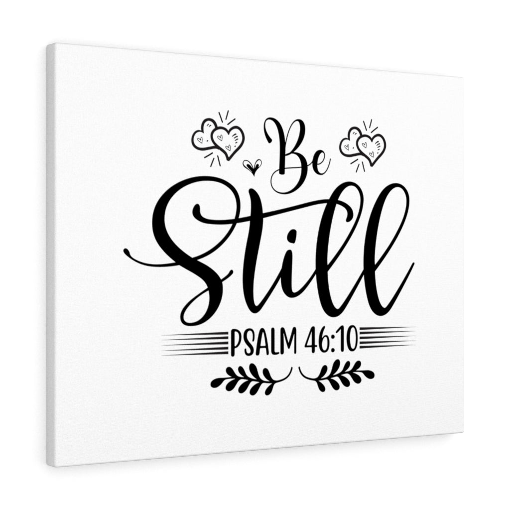 Scripture Walls Be Still Psalm 46:10 Bible Verse Canvas Christian Wall Art Ready to Hang Unframed-Express Your Love Gifts