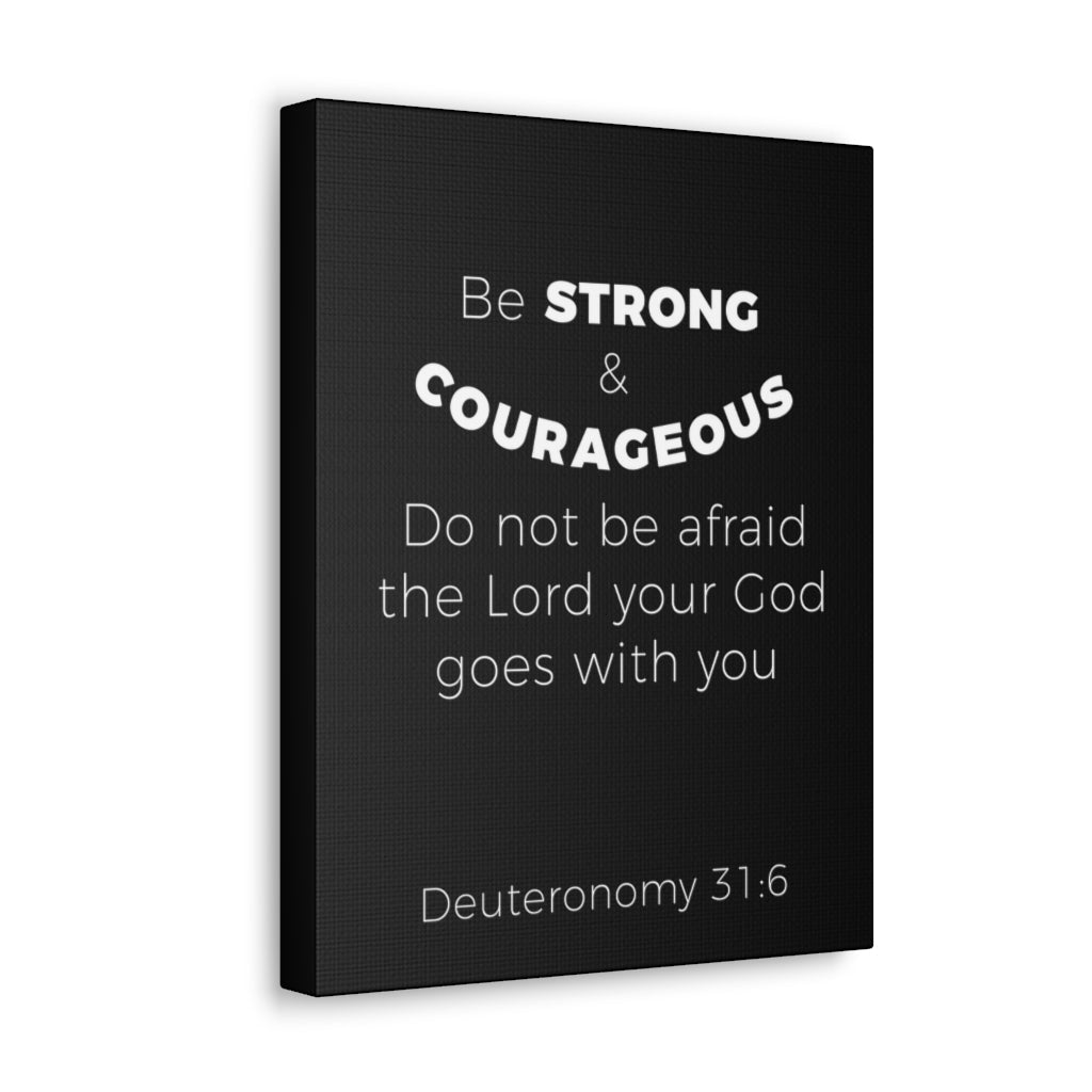 Scripture Walls Be Strong And Courageous Deuteronomy 31:6 Christian Wall Art Bible Verse Print Ready To Hang Unframed-Express Your Love Gifts