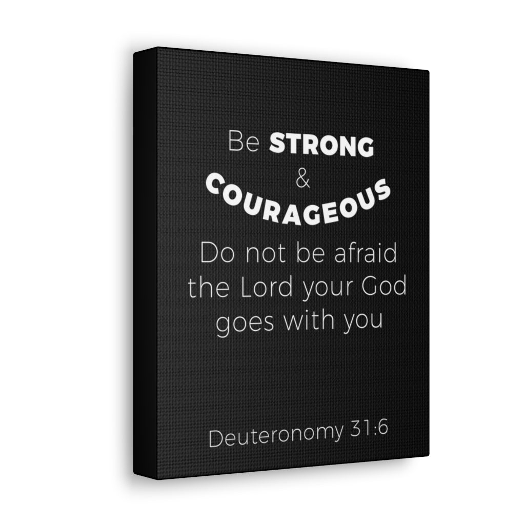 Scripture Walls Be Strong And Courageous Deuteronomy 31:6 Christian Wall Art Bible Verse Print Ready To Hang Unframed-Express Your Love Gifts