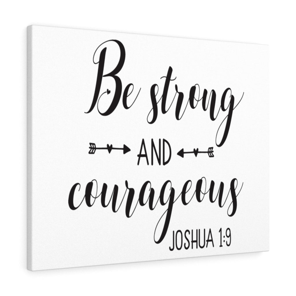 Scripture Walls Be Strong And Courageous Joshua 1:9 Bible Verse Canvas Christian Wall Art Ready to Hang Unframed-Express Your Love Gifts