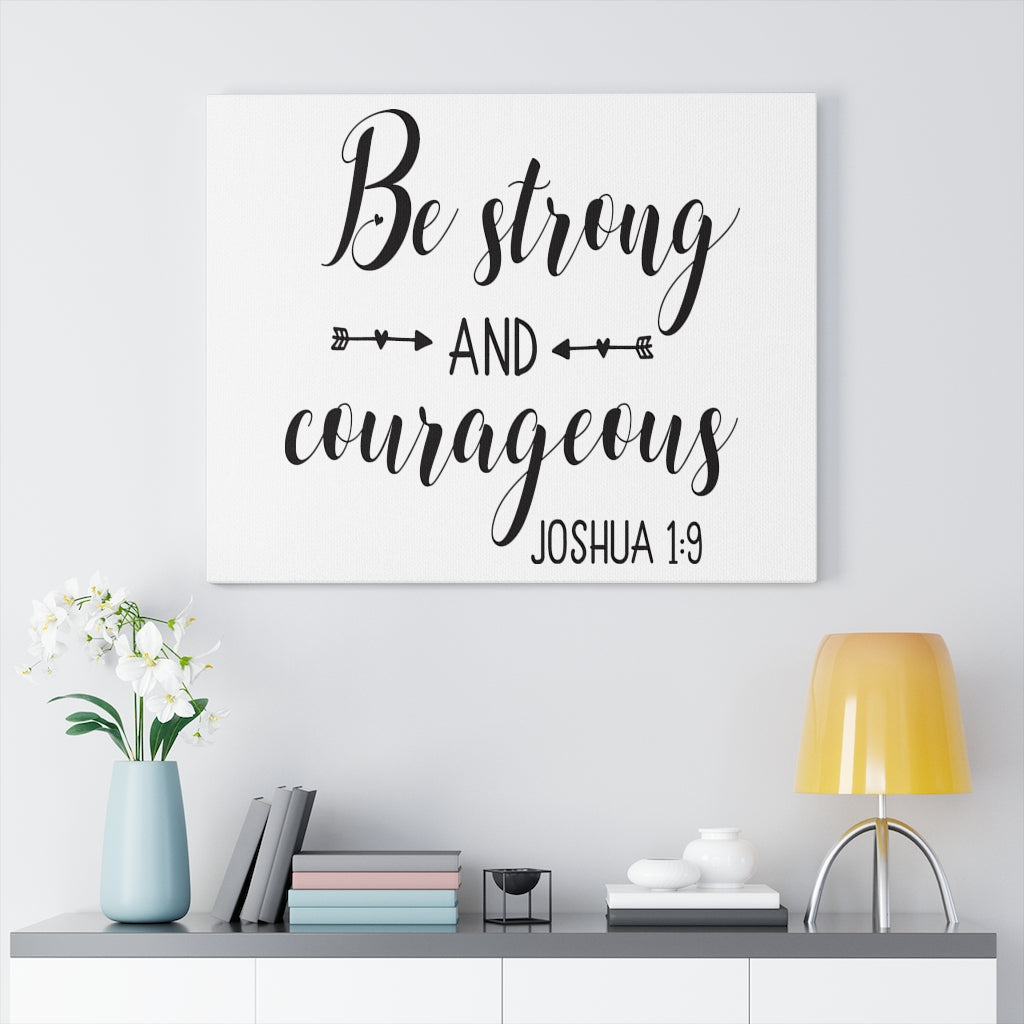 Scripture Walls Be Strong And Courageous Joshua 1:9 Bible Verse Canvas Christian Wall Art Ready to Hang Unframed-Express Your Love Gifts