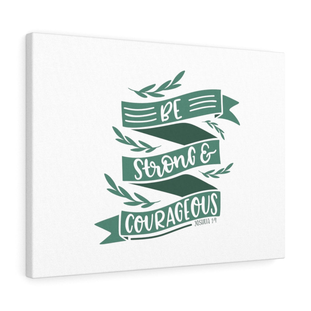 Scripture Walls Be Strong & Courageous Joshua 1:9 Bible Verse Canvas Christian Wall Art Ready to Hang Unframed-Express Your Love Gifts