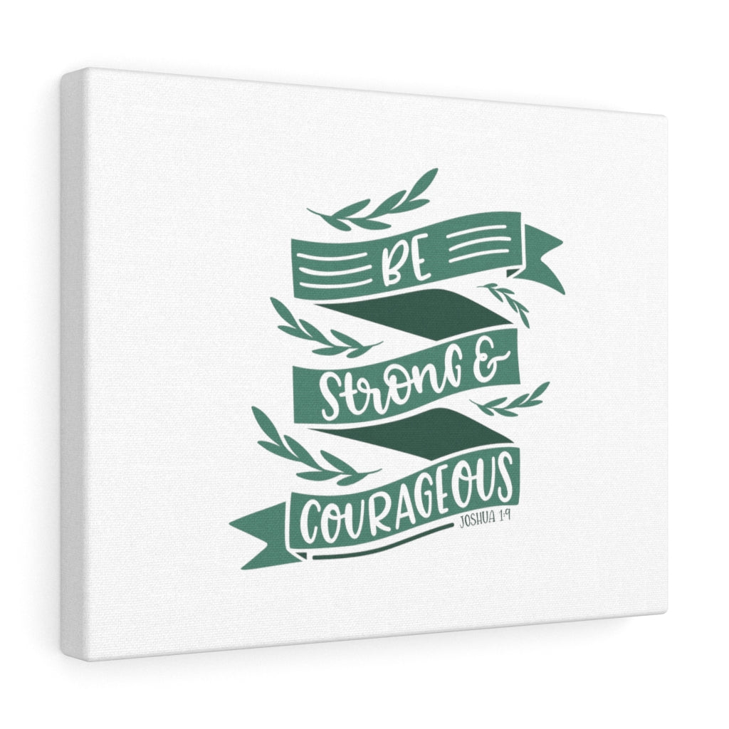 Scripture Walls Be Strong & Courageous Joshua 1:9 Bible Verse Canvas Christian Wall Art Ready to Hang Unframed-Express Your Love Gifts