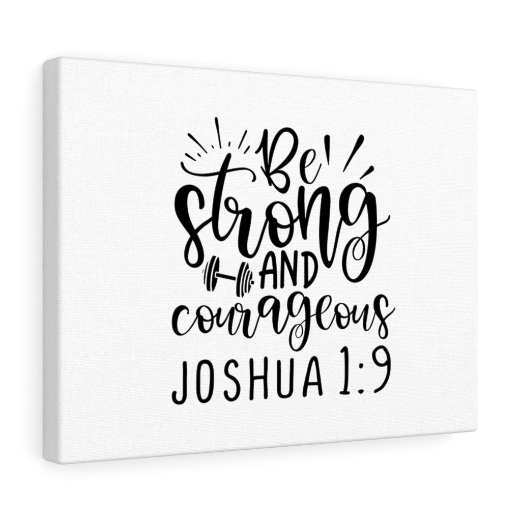 Scripture Walls Be Strong And Courageous Joshua 1:9 Bible Verse Canvas Christian Wall Art Ready to Hang Unframed-Express Your Love Gifts