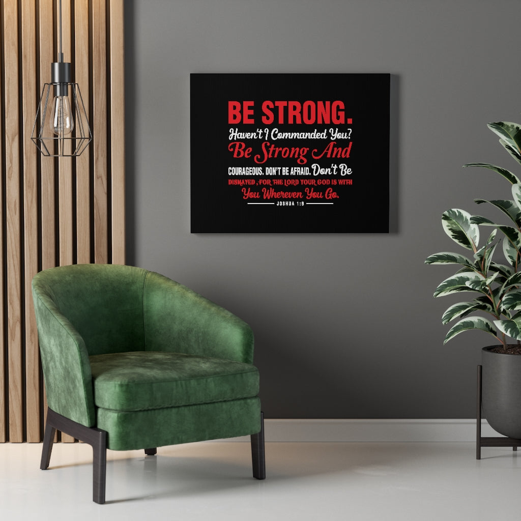 Scripture Walls Be Strong And Courageous Joshua 1:9 Red Bible Verse Canvas Christian Wall Art Ready to Hang Unframed-Express Your Love Gifts