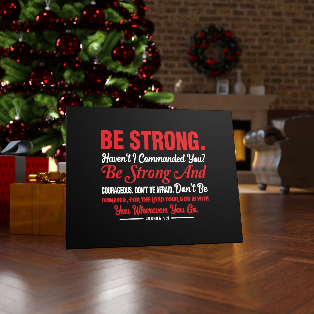 Scripture Walls Be Strong And Courageous Joshua 1:9 Red Bible Verse Canvas Christian Wall Art Ready to Hang Unframed-Express Your Love Gifts