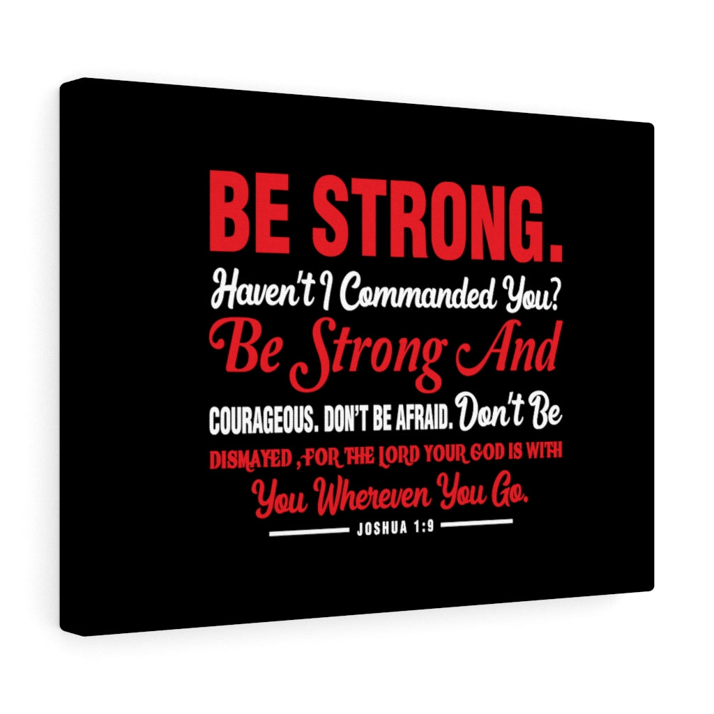 Scripture Walls Be Strong And Courageous Joshua 1:9 Red Bible Verse Canvas Christian Wall Art Ready to Hang Unframed-Express Your Love Gifts