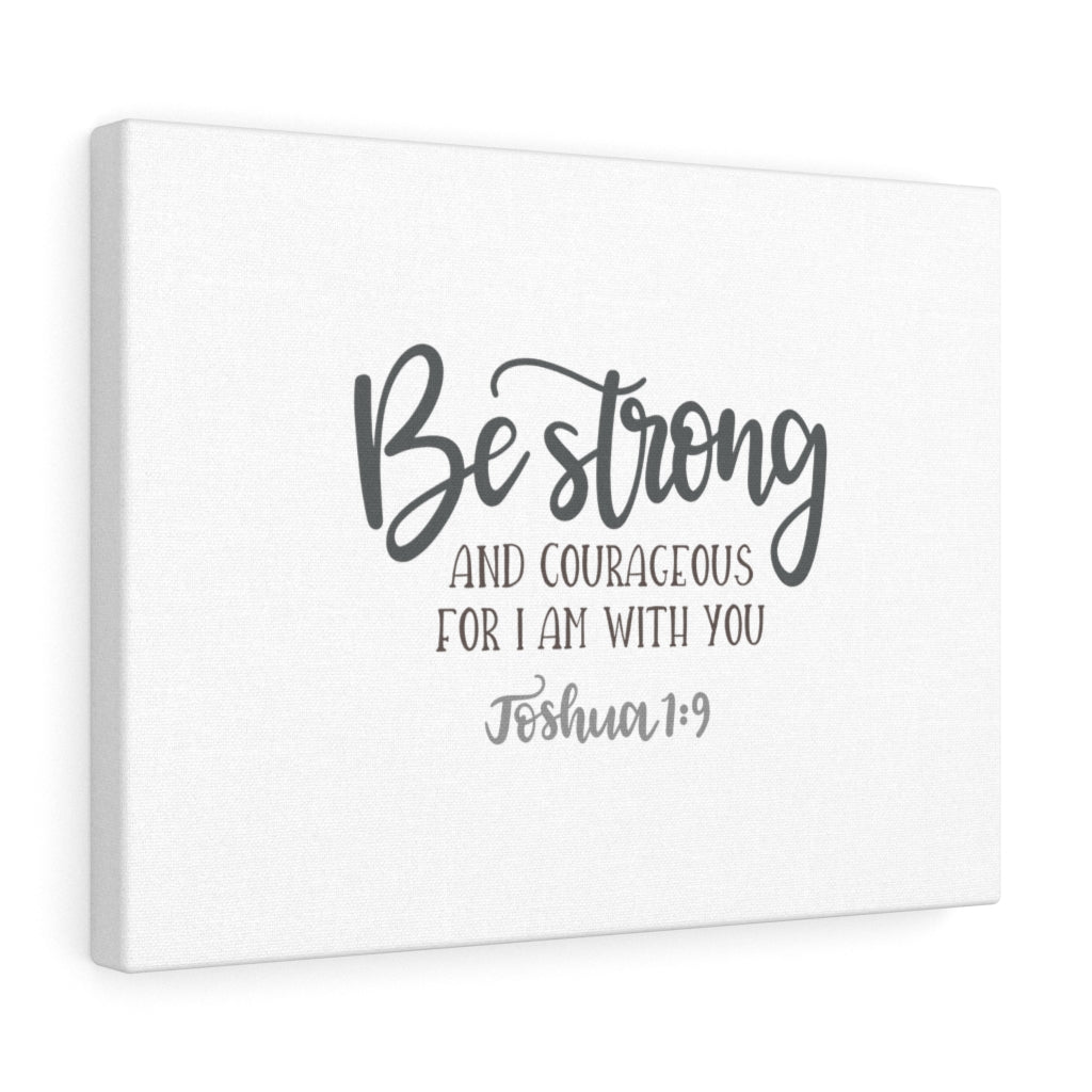Scripture Walls Be Strong And Courageous Joshuan 1:9 Plain Bible Verse Canvas Christian Wall Art Ready to Hang Unframed-Express Your Love Gifts