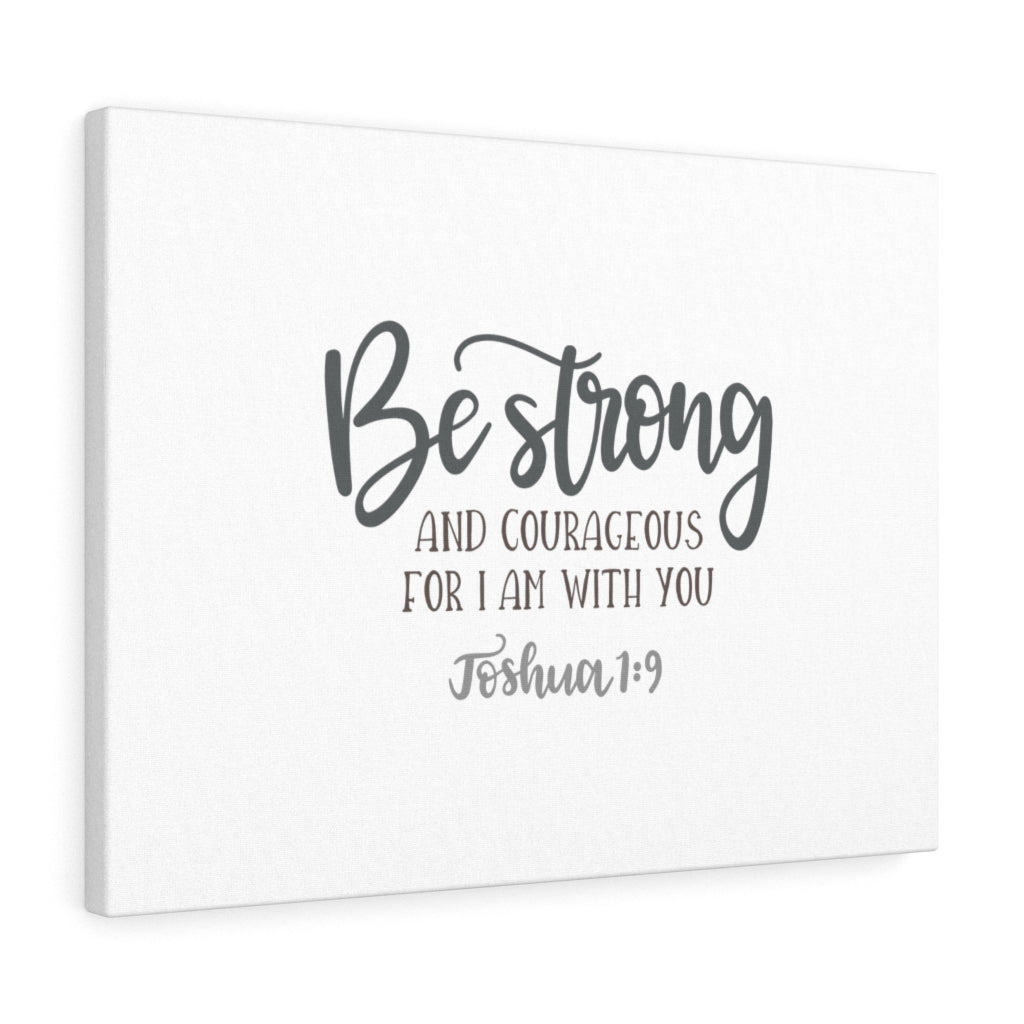 Scripture Walls Be Strong And Courageous Joshuan 1:9 Plain Bible Verse Canvas Christian Wall Art Ready to Hang Unframed-Express Your Love Gifts