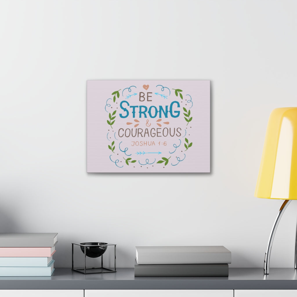 Scripture Walls Be Strong And Courageous Leaves Joshua 1:6 Christian Wall Art Bible Verse Print Ready To Hang Unframed-Express Your Love Gifts
