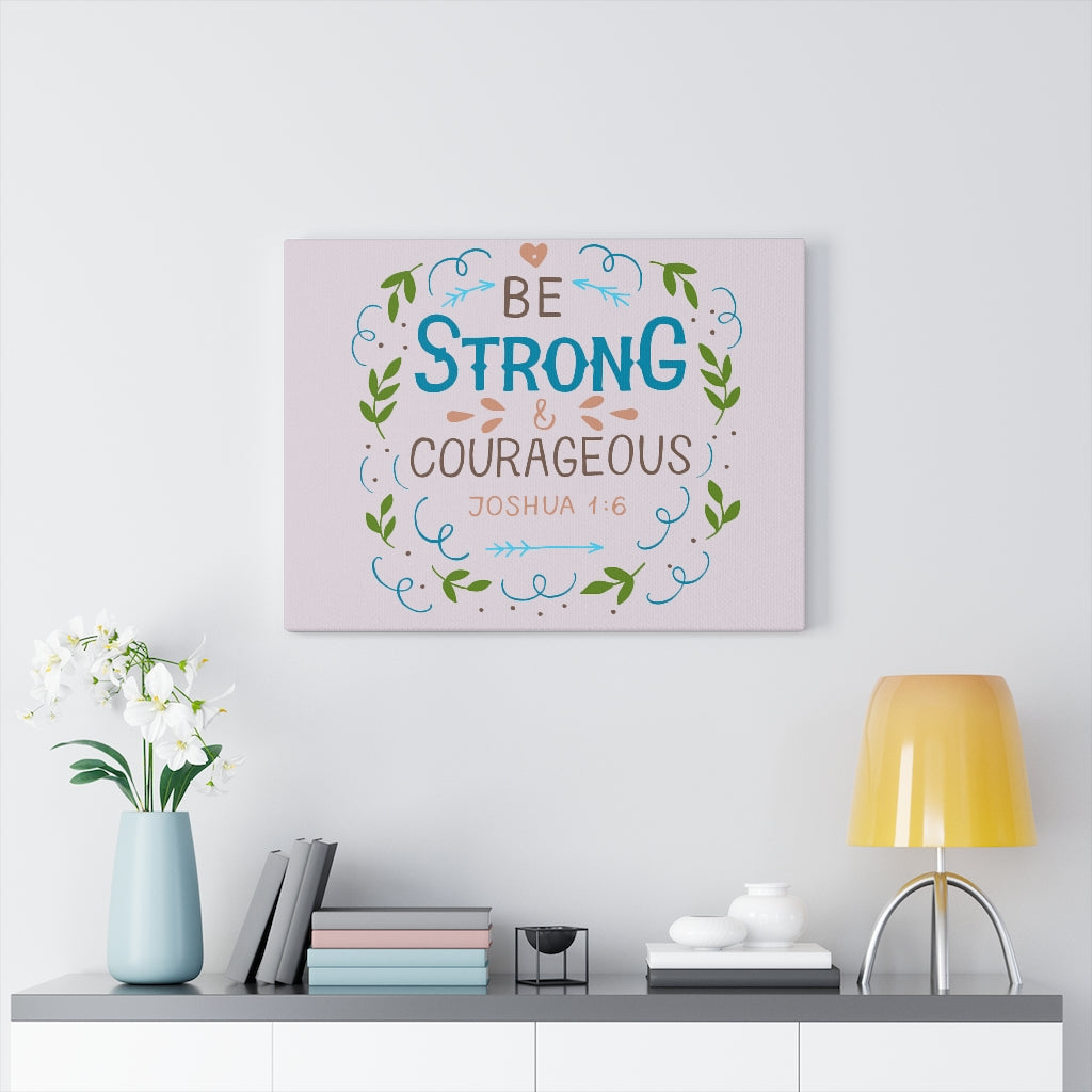 Scripture Walls Be Strong Pink Joshua 1:6 Bible Verse Canvas Christian Wall Art Ready to Hang Unframed-Express Your Love Gifts