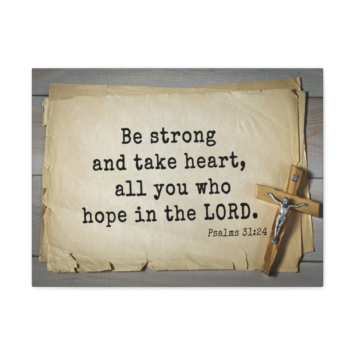 Scripture Walls Be Strong Psalms 31:24 Bible Verse Canvas Christian Wall Art Ready to Hang Unframed-Express Your Love Gifts