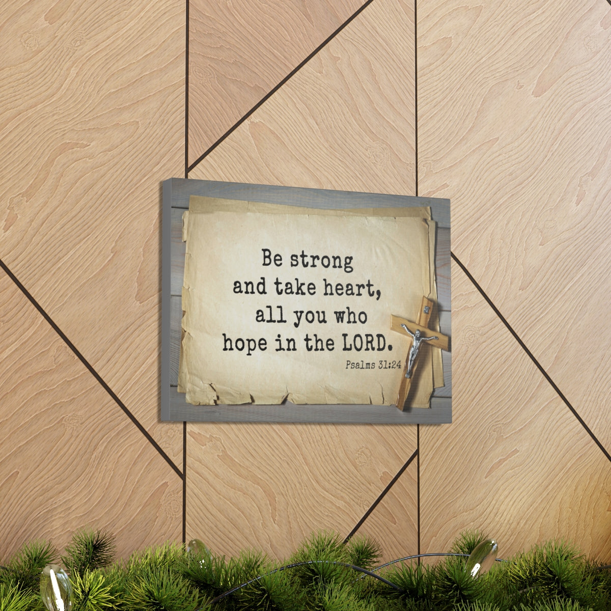 Scripture Walls Be Strong Psalms 31:24 Bible Verse Canvas Christian Wall Art Ready to Hang Unframed-Express Your Love Gifts